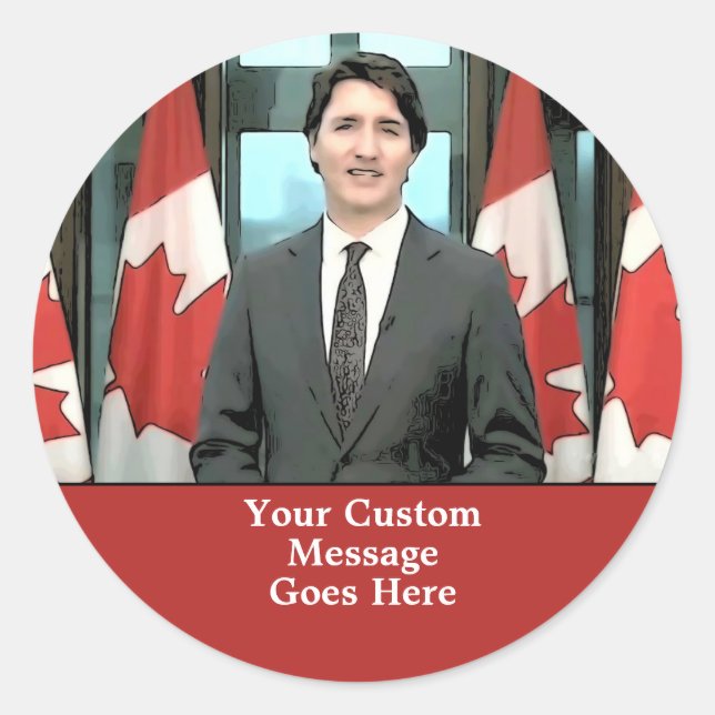 Pegatina Redonda Funny Justin Trudeau Personalizado Message Canada (Anverso)