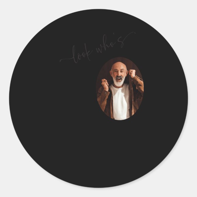 Pegatina Redonda Funny Look Whos 60 Stylish 60th Birthday  (Anverso)