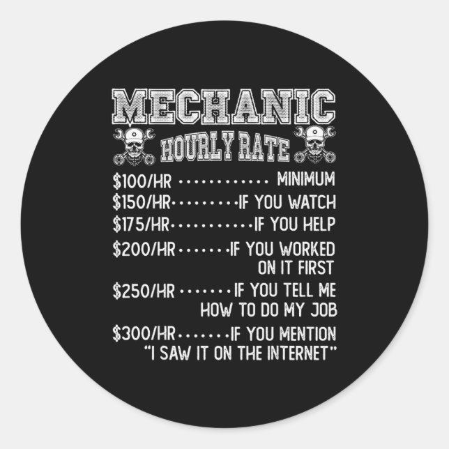 Pegatina Redonda Funny Mechanic Hourly Rate Joke Design  (Anverso)