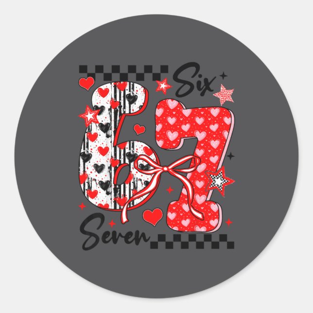 Pegatina Redonda Funny Meme Valentine Six Seven 67 Valentines Heart (Anverso)