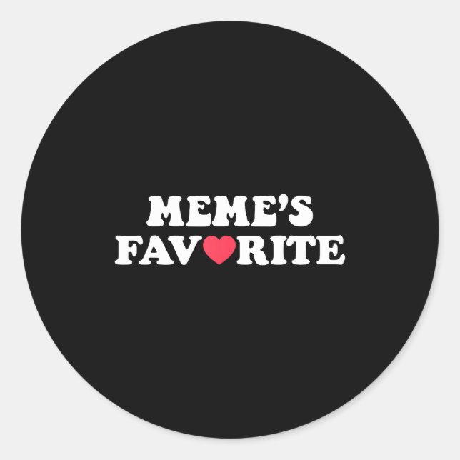 Pegatina Redonda Funny Meme's Favorite Son Daughter I'm Meme's Favo (Anverso)