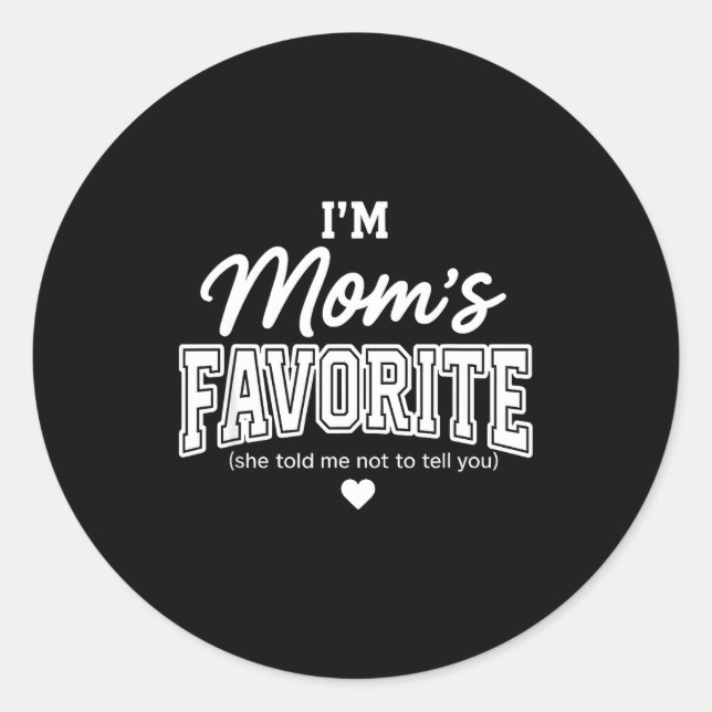 Pegatina Redonda Funny Moms Favorite Child Son Daughter I'm Mom's F (Anverso)