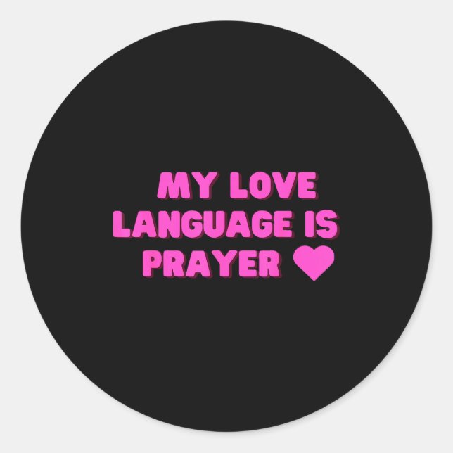 Pegatina Redonda Funny My Love Language Is Prayer Jesus Christian  (Anverso)
