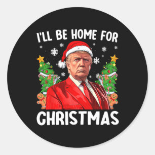 Pegatina Redonda Funny Navidades de Trump Santa Hat Estaré en casa 