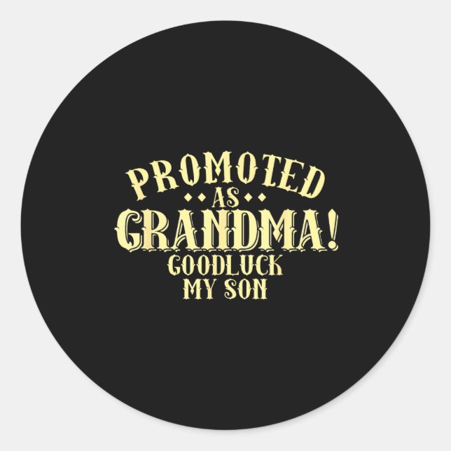 Pegatina Redonda Funny New Grandma Promotion Quote Grandmother Humo (Anverso)