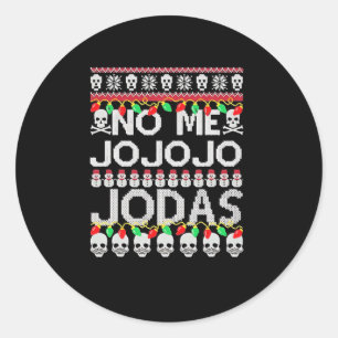 Pegatina Redonda Funny No Me Jo Jo Jo Jodas Navidades