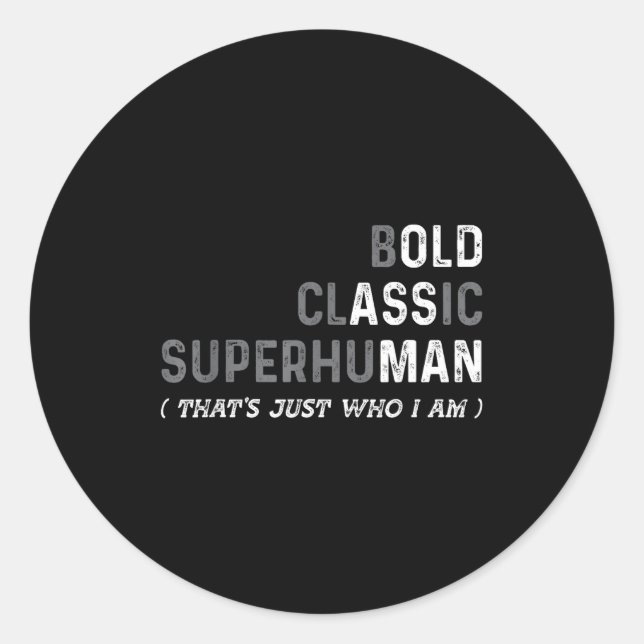 Pegatina Redonda Funny Old Man Saying Gag Dad Father's Day Birthday (Anverso)