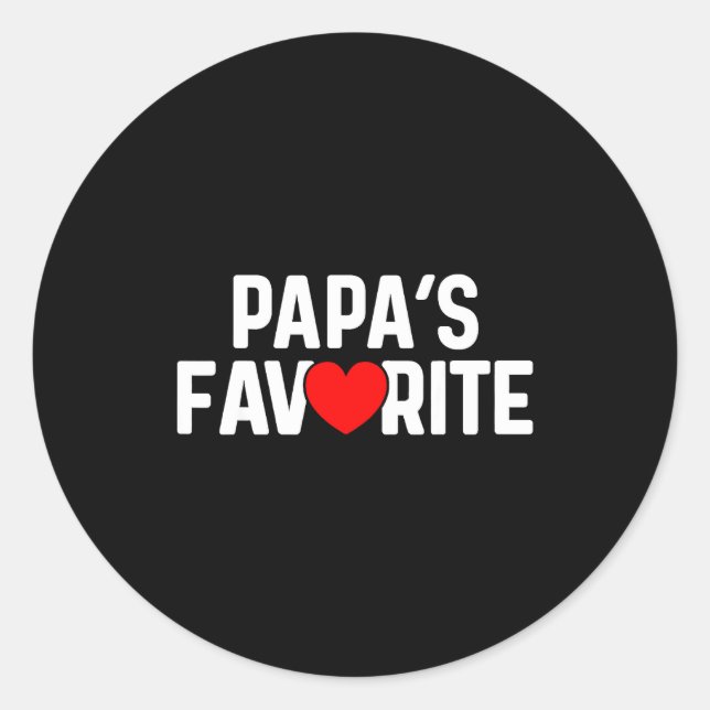 Pegatina Redonda Funny Papas Favorite Son Daughter I'm Papa's Favor (Anverso)