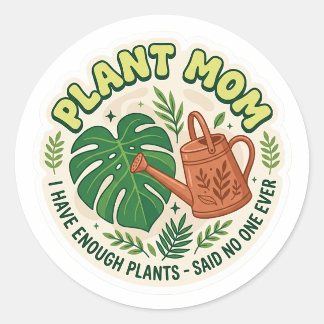 Pegatina Redonda Funny Plant Mom Sticker - Monstera Leaf Garden Hum (Anverso)