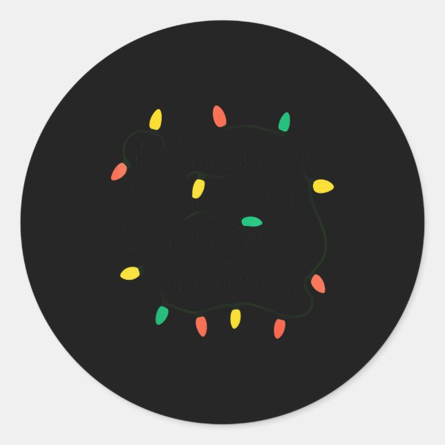 Pegatina Redonda Funny Probably Just Gonna Jingle Some Of The Way I (Anverso)