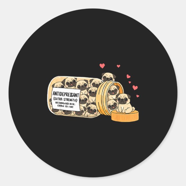 Pegatina Redonda Funny Pug Anti Depressant Mom Dad Kids  (Anverso)