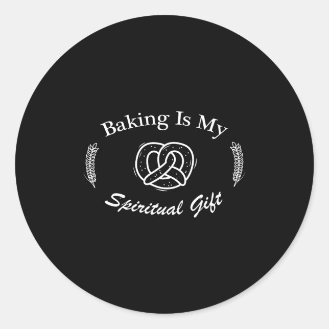 Pegatina Redonda Funny Quote Baking Is My Sritual Gift For Pastry L (Anverso)