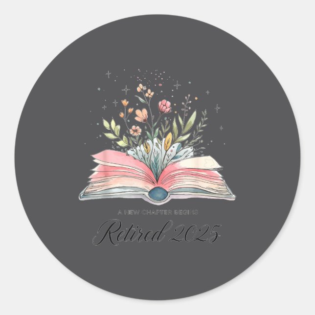 Pegatina Redonda Funny Quote New Chapter Begins Retired 2025 Floral (Anverso)