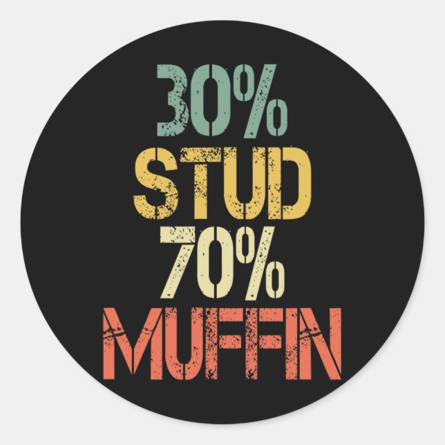 Pegatina Redonda Funny Retro 30 Stud 70 Muffin Sarcasm Dad Bod Figu (Anverso)