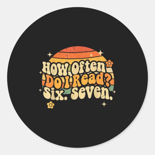 Pegatina Redonda Funny Retro Six Seven 6 7 Meme Teacher Studnet Rea (Anverso)