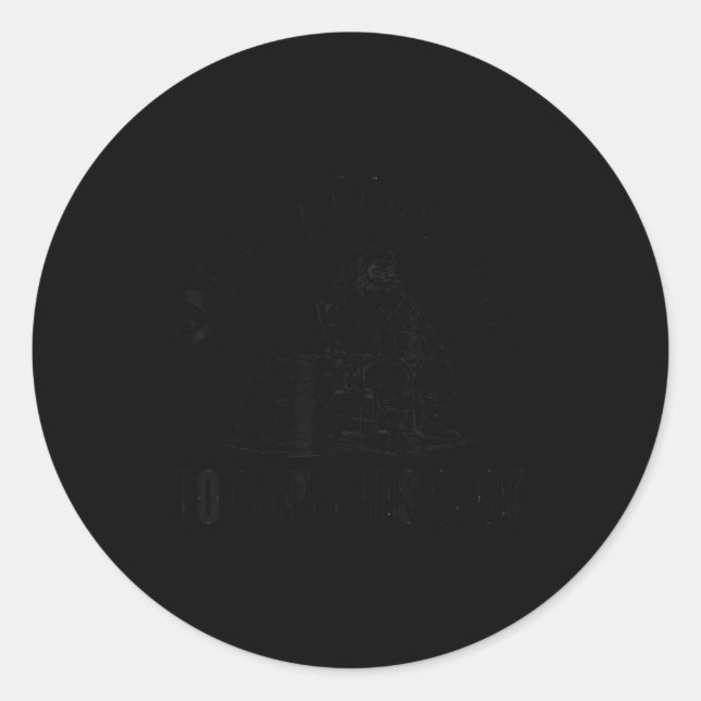 Pegatina Redonda Funny Santa Needs Help Christmas Humor Quote Festi (Anverso)