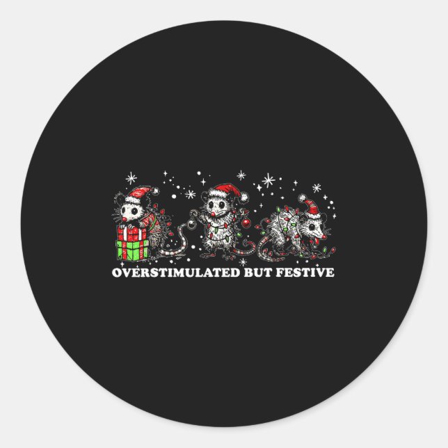Pegatina Redonda Funny Santa Ossums Overstimulated But Festive Xmas (Anverso)