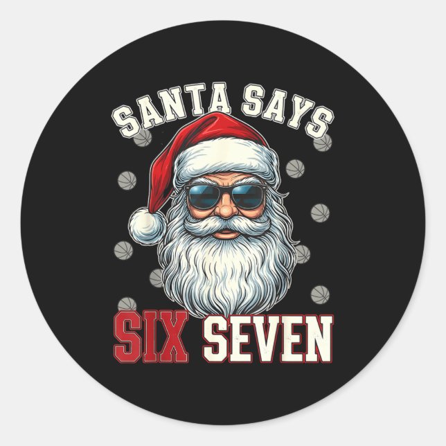 Pegatina Redonda Funny Santa Says Six Seven Christmas 67 Meme Baske (Anverso)