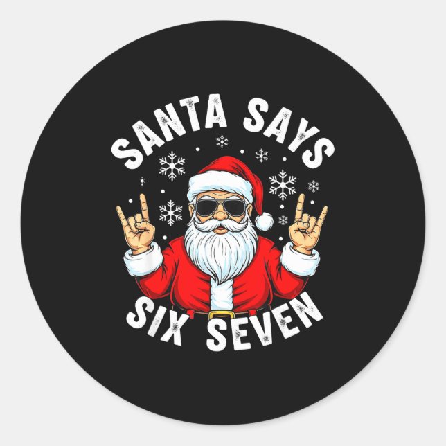 Pegatina Redonda Funny Santa Says Six Seven Christmas Xmas Meme  (Anverso)