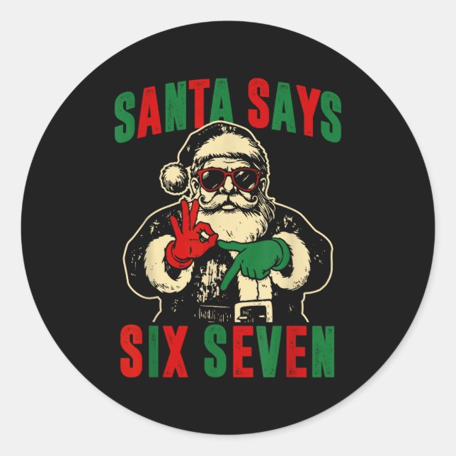 Pegatina Redonda Funny Santa Says Six Seven Retro 67 Meme Cool Chri (Anverso)