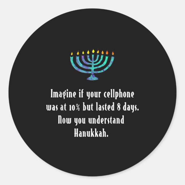 Pegatina Redonda Funny Sarcastic Hanukkah Chanukah Cellphone Quote  (Anverso)