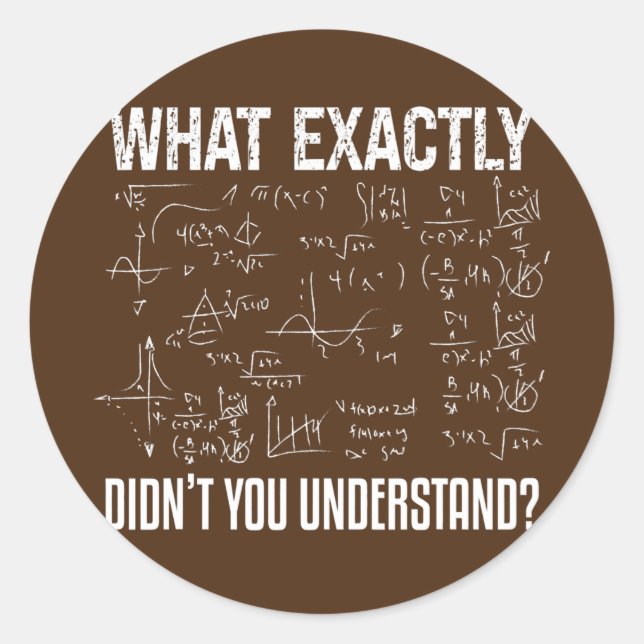 Pegatina Redonda Funny Science Teacher Physicist Math Physics  (Anverso)