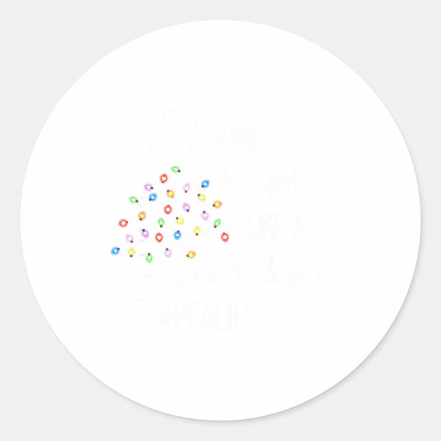 Pegatina Redonda Funny Shine Bright Like A Call Light Christmas Pca (Anverso)