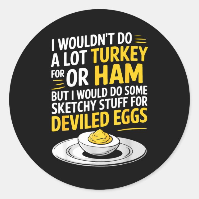 Pegatina Redonda Funny Sketchy Stuff For Deviled Eggs Saying Food H (Anverso)