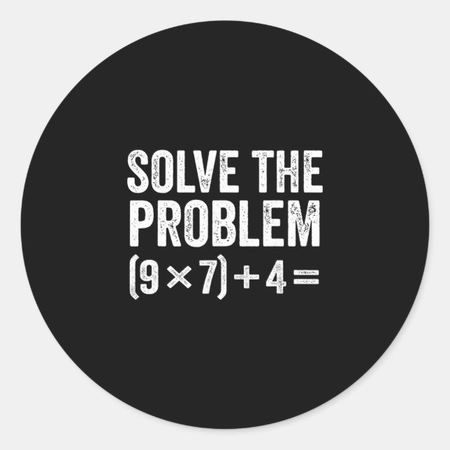 Pegatina Redonda Funny Solve The Problem 67 Meme Six Seven  (Anverso)