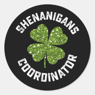 Pegatina Redonda Funny St Patrick's Day, coordinadora de Shenanigan