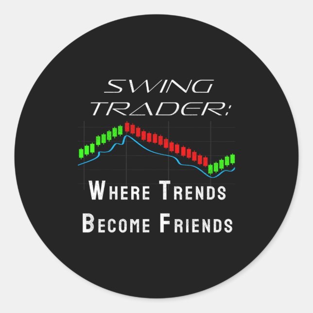Pegatina Redonda Funny Swing Trader Trading Stock Market  (Anverso)