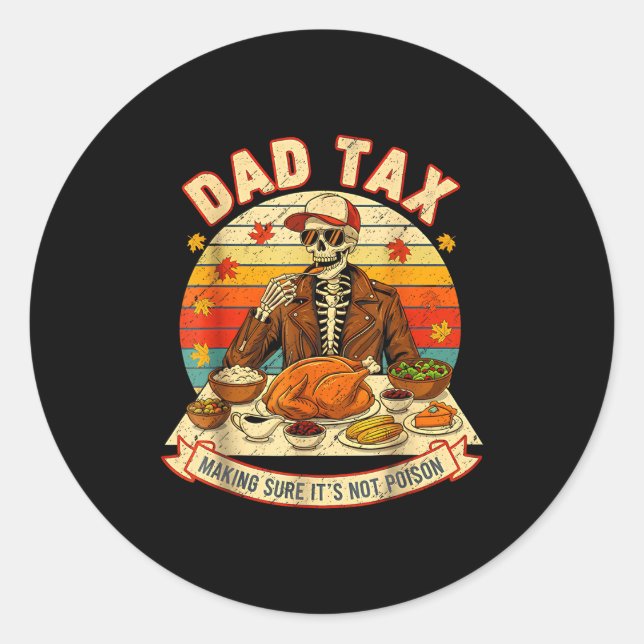 Pegatina Redonda Funny Thanksgiving Dad Tax Skeleton Turkey Day Foo (Anverso)