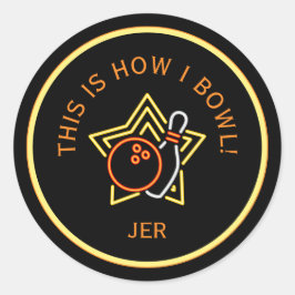 Pegatina Redonda Funny This Is How I Bowl Retro Bowling 