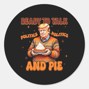 Pegatina Redonda Funny Trump 2024 Está Listo Para Hablar De Polític