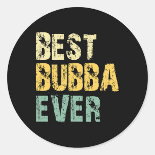 Pegatina Redonda Funny Vintage Retro Mejor Bubba Nunca