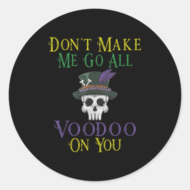 Pegatina Redonda Funny Voodoo Quote - Witch Doctor Skull Mardi Gras (Anverso)