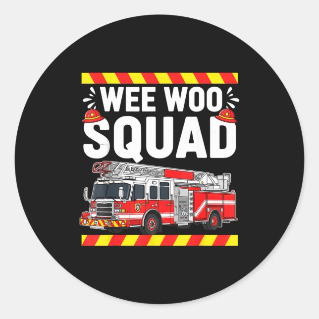Pegatina Redonda Funny Wee Woo Squad Fire Department Firefighter Fi (Anverso)