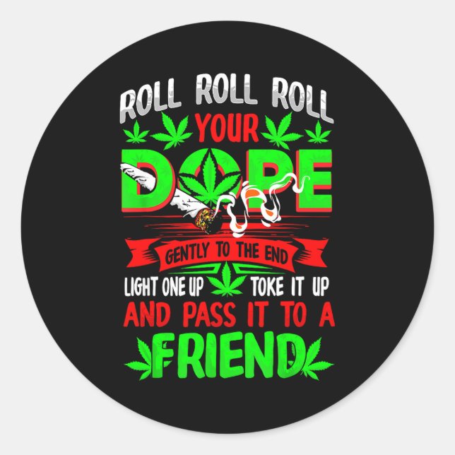 Pegatina Redonda Funny Weed T Lover Roll Joint Friend Smoking Short (Anverso)