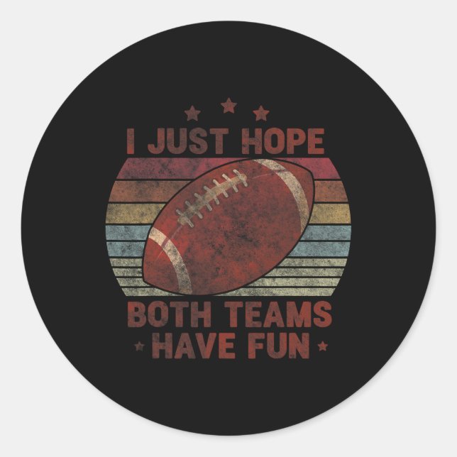 Pegatina Redonda Fútbol Retro Gracioso - Solo Espero Que Ambos Equi (Anverso)