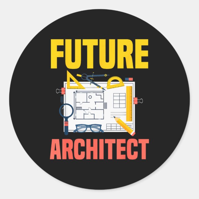 Pegatina Redonda Future Architect Funny Architecture Architect  (Anverso)