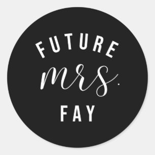 Pegatina Redonda Futuro Sra. Fay Dije Sí Personalizado Personalizad