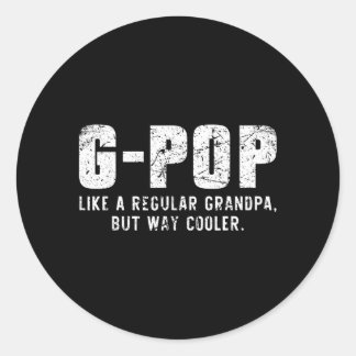 Pegatina Redonda G-Pop Como un abuelo pero mucho más genial solo mu