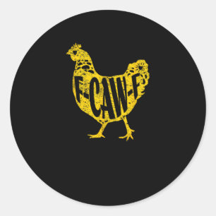 Pegatina Redonda Gallo divertido F-Caw-F gallina aves de corral Coo