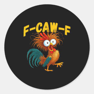 Pegatina Redonda Gallo Divertido Meme F-caw-f Humor Divertido de Po