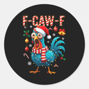 Pegatina Redonda Gallo divertido meme F-caw-f Pollo gracioso Navida