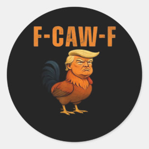 Pegatina Redonda Gallo F-Caw-F Anti Clásico