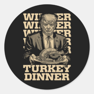 Pegatina Redonda Ganador de la cena en Turquía Divertido Trump Than