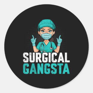 Pegatina Redonda Gangsta Quirúrgico Técnico Quirúrgico Tecnólogo Sc