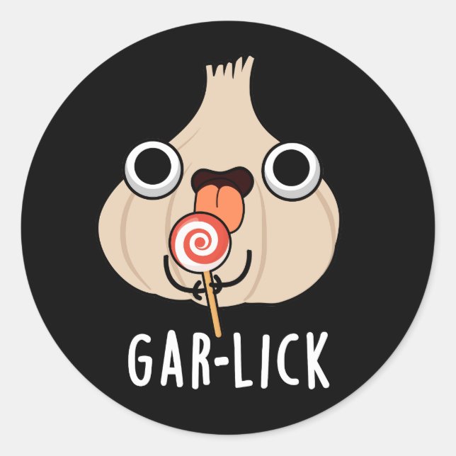 Pegatina Redonda Garlick Funny Garlic Herb Pun Dark BG (Anverso)