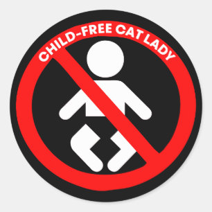 Pegatina Redonda Gato sin hijos Dama sin hijos